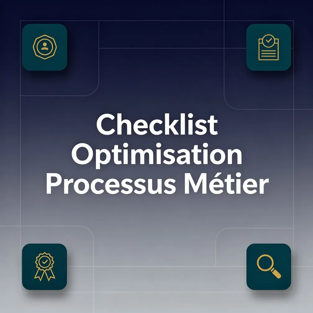 Checklist Optimisation Processus Métier